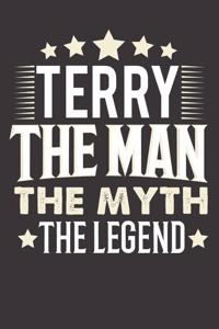 Terry The Man The Myth The Legend