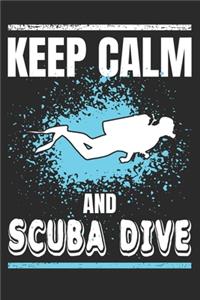 Keep Calm and Scuba Dive