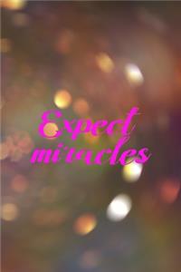 Expect Miracles