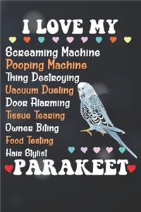 I Love My Parakeet Notebook Journal