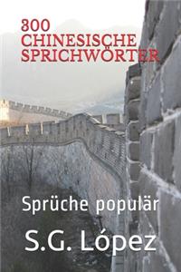 300 Chinesische Sprichwörter