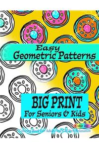 EASY Geometric Patterns BIG PRINT for Seniors & Kids