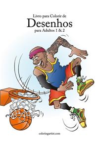 Livro para Colorir de Desenhos para Adultos 1 & 2