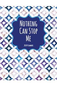 Nothing Can Stop Me 2020 Planner
