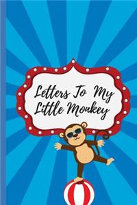 Letters To My Little Monkey