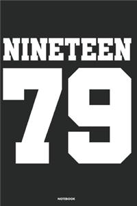 Nineteen 79 Notebook