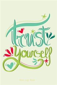 Trust Yourself, Diet Log Book