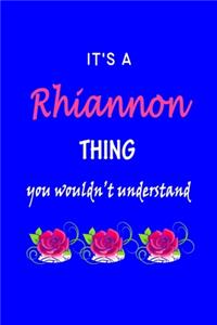 It's A Rhiannon Thing You Wouldn't Understand