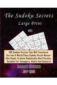 The Sudoku Secrets - Large Print #21