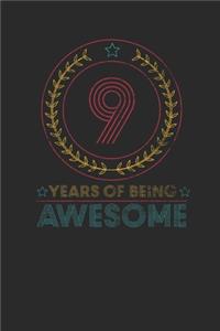 9 Years Of Being Awesome