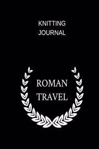knitting journal roman travel