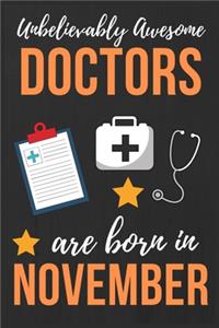 Unbelievably Awesome Doctors Are Born In November