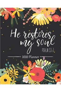 2020 Planner He Restores My Soul Psalm 23