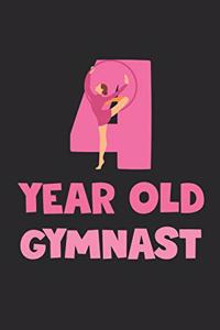 4 Year Old Gymnast Notebook - Gymnastics 4th Birthday Gift Diary - Gymnast Writing Journal