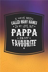 I Have Been Called Many Names In My Life, But Pappa Is My Favorite