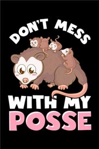 Don't Mess With My Posse