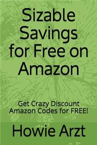 Sizable Savings for Free on Amazon