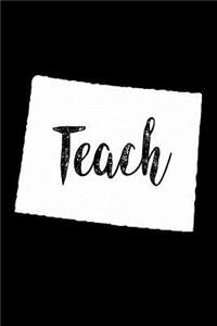 Teach