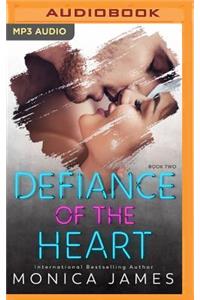 Defiance of the Heart