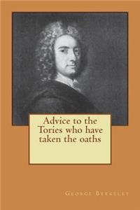Advice to the Tories who have taken the oaths