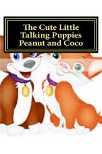 The Cute Little Talking Puppies Peanut and Coco