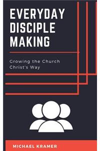 Everyday Disciple Making
