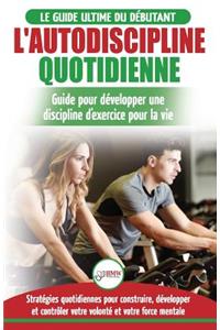 L'Autodiscipline Quotidienne