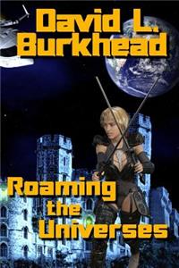 Roaming the Universes
