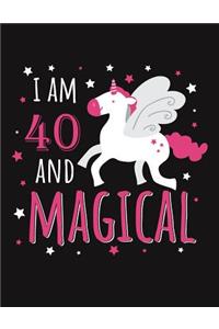 I Am 40 and Magical