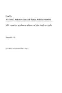 MIS Capacitor Studies on Silicon Carbide Single Crystals