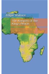 The Keepers of the King's Peace