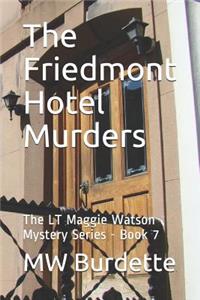 The Friedmont Hotel Murders