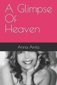 Glimpse Of Heaven