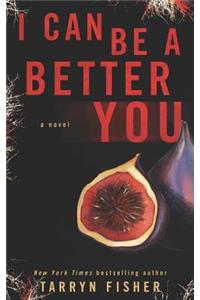 I Can Be A Better You
