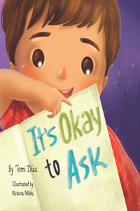 It's Okay to Ask