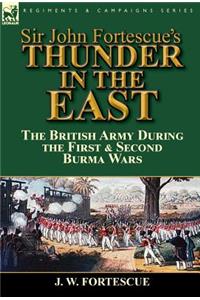 Sir John Fortescue's Thunder in the East