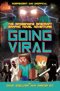 Minecraft Graphic Novel: Going Viral (Independent & Unofficial)
