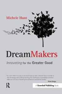 DreamMakers: Innovating for the Greater Good