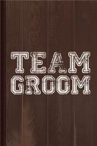 Team Groom Journal Notebook