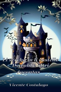 Li sercha in li castelle Dewahl e altri racontas