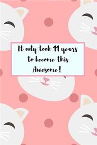It Only Took 11 Years to Become This Awesome!