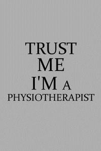 Trust Me I'm a Physiotherapist