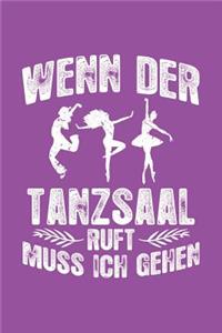 Der Tanzsaal Ruft