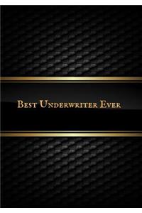 Best Underwriter Ever