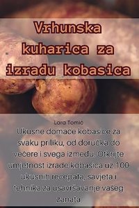 Vrhunska kuharica za izradu kobasica