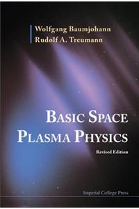 Basic Space Plasma Physics (Revised Edition)