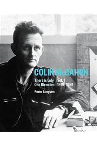 Colin McCahon: There Is Only One Direction