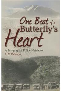 One Beat of a Butterfly's Heart