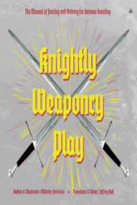 Knightly Weaponry Play