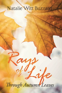 Rays of Life